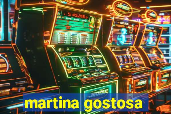 martina gostosa